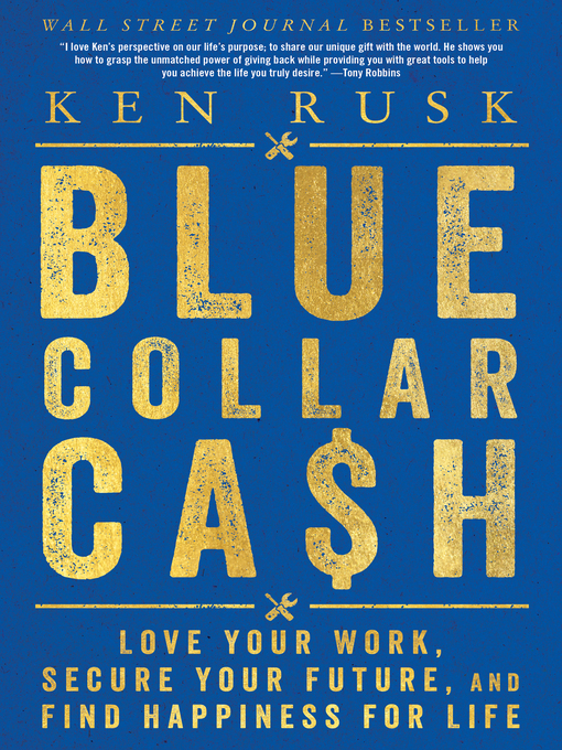 Title details for Blue-Collar Cash by Ken Rusk - Available